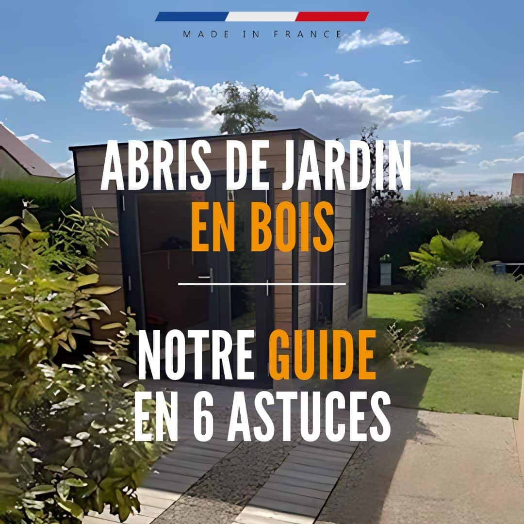 Abris de jardin en bois le guide AbrisCo en 6 étapes — free download